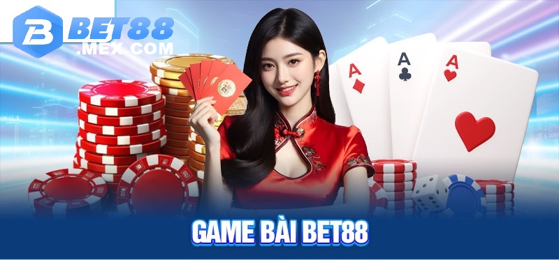 Game Bài Bet88 1 Tìm hiểu về sân chơi game bài Bet88